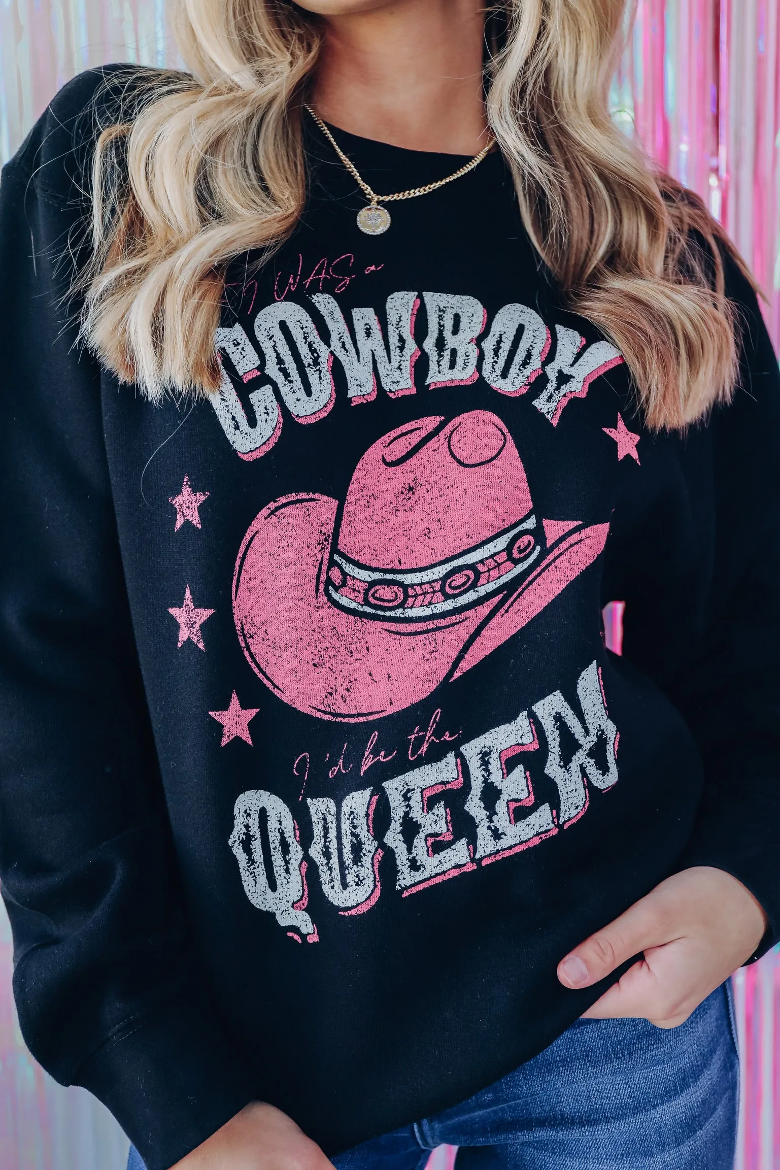 "If I Was A Cowboy...." Graphic Sweatshirt - Black